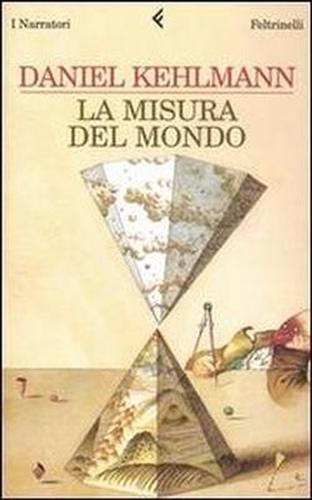 9788807017025-La misura del mondo. Romanzo.