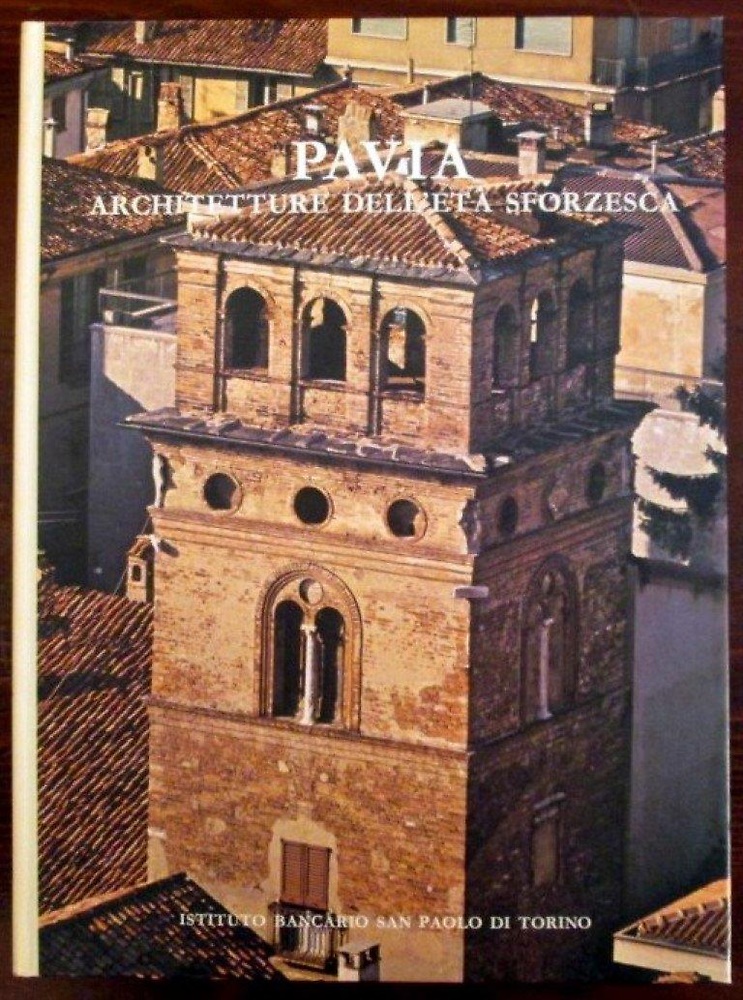 Pavia, Architetture dell'età sforzesca.