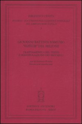 9788884556585-Giovanni Battista Ramusio «editor» del «Milione». Trattamento del testo e manipo