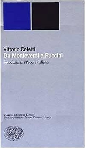 9788806165987-Da Monteverdi a Puccini. Introduzione all'opera italiana.