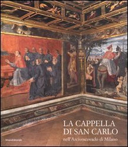 9788882154844-La Cappella di San Carlo nell'Arcivescovado di Milano.