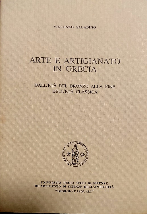 Arte e artigianato in Grecia. Dall'età del bronzo alla fine dell'età classica.