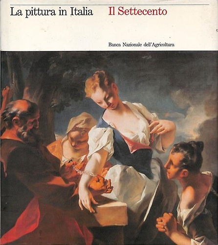 la pittura in italia. Il Settecento.