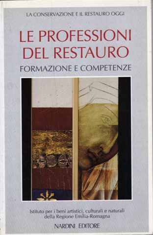 9788840440217-Le professioni del restauro. Formazione e competenze.