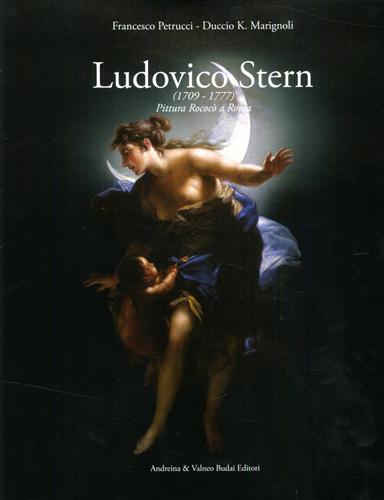 9788890494437-Ludovico Stern 1709-1777. Pittore del '700 romano tra Rococò e Neoclassicismo.