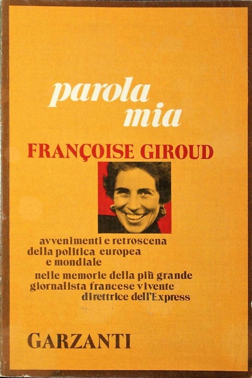 Parola mia. Conversazioni con Claude Glayman.