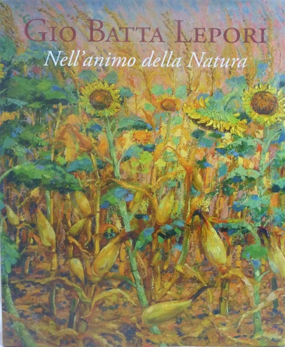9788883414633-Gio Batta Lepori Nell'animo della natura.