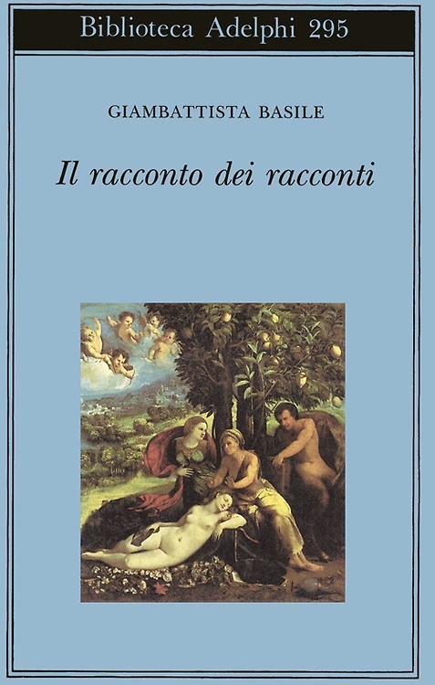 9788845910906-Il racconto dei racconti ovvero il trattenimento dei piccoli.