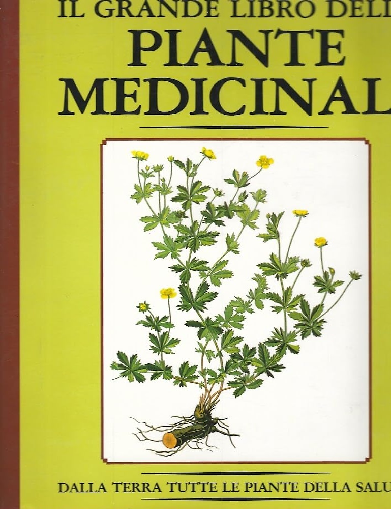 Il grande libro delle piante medicinali.