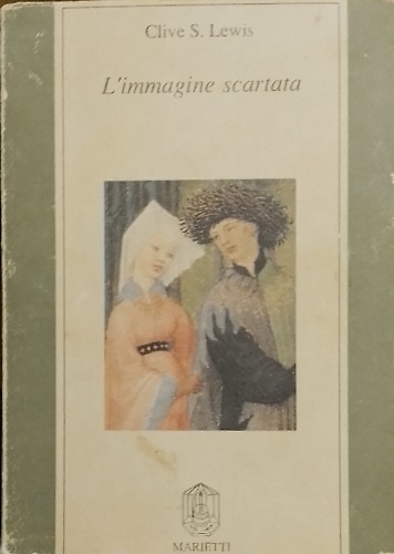 9788821166006-L'immagine scartata.Il modello della cultura medievale.