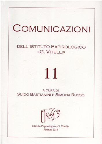 9788887829518-Comunicazioni. Periodico dell'Istituto Papirologico G.Vitelli. N.11.