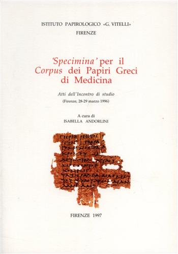 9788887829129-Specimina per il Corpus dei Papiri Greci di Medicina.