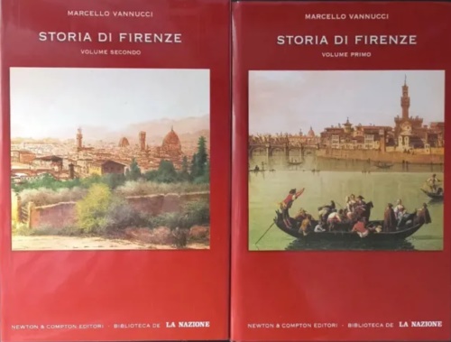 Storia di Firenze. Oltre duemila anni di una città unica al mondo, che ha dettat