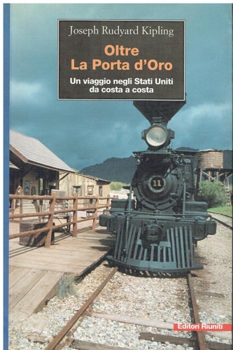 9788835952206-Oltre la porta d'oro. Un viaggio negli Stati Uniti da costa a costa.