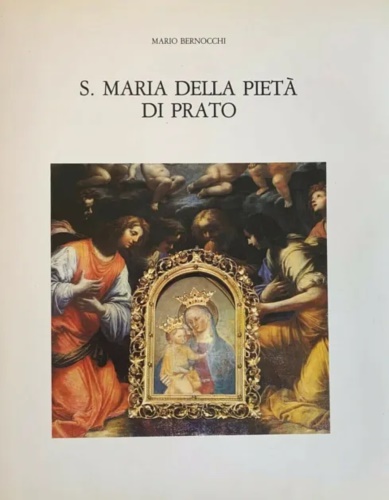 S.Maria della Pietà di Prato.