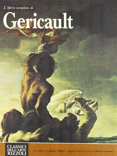 9788817273923-L'opera completa di Théodore Gericault.
