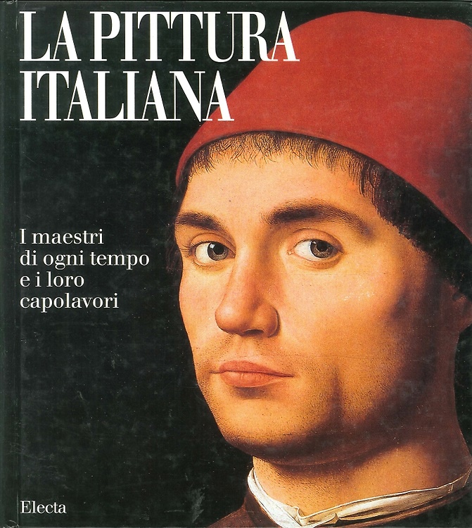 9788843559114-La pittura italiana. I maestri di ogni tempo e i loro capolavori.