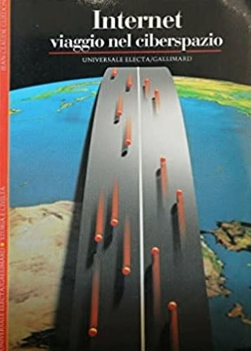 9788844500993-Internet. Viaggio nel cyberspazio.