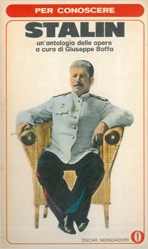 Per conoscere Stalin. Un'antologia delle opere.