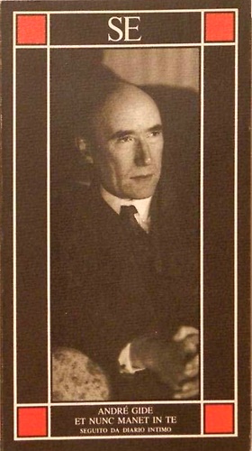 9788877100917-Et nunc manet in te. Seguito da Diario intimo.