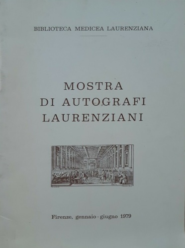 Mostra di autografi laurenziani.