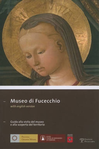 9788859600534-Museo di Fucecchio. Guida alla visita del museo e alla scoperta del territorio.