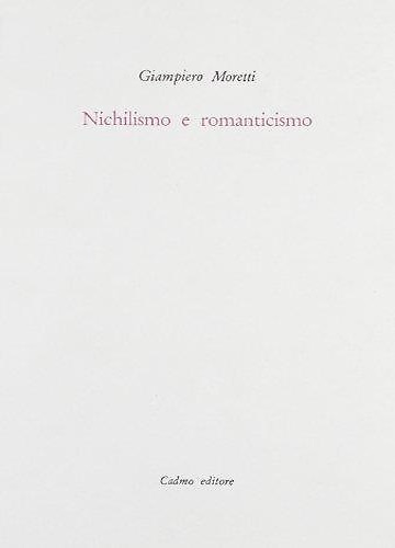 9788879230834-Nichilismo e Romanticismo.