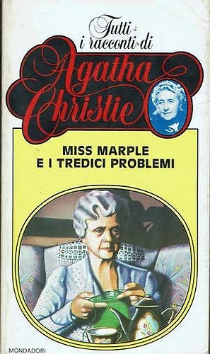 Miss Marple e i tredici problemi.