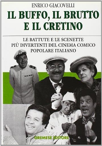 9788876059995-Il buffo, il brutto e il cretino.
