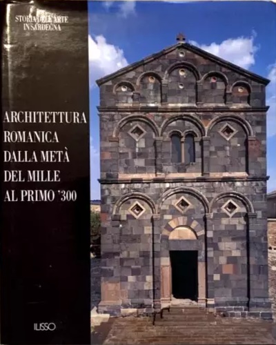 9788885098244-Architettura romanica dalla metà del Mille al primo '300.