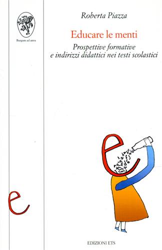 9788846707277-Educare le menti. Prospettive formative e indirizzi didattici nei testi scolasti