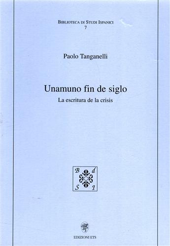 9788846708182-Unamuno fin de siglo. La escritura de la crisi.
