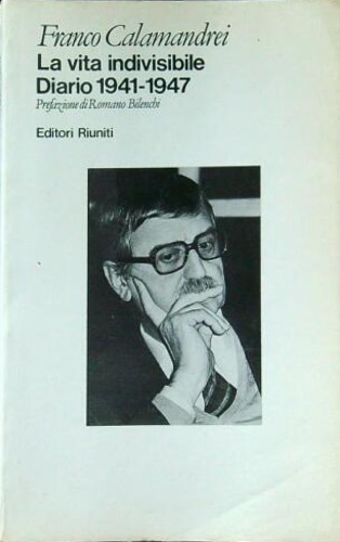 9788835927129-La vita indivisibile. Diario 1941- 1947.