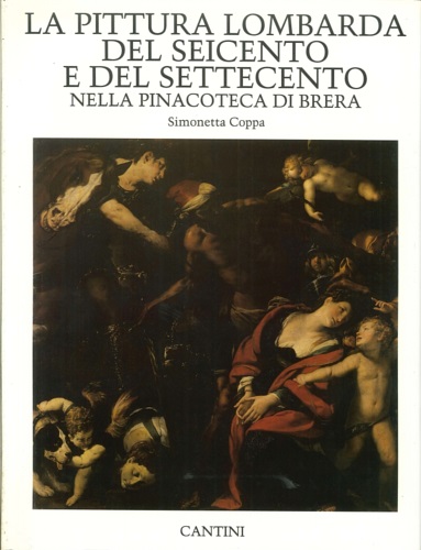 9788877370945-La pittura lombarda del Seicento e del Settecento nella Pinacoteca di Brera.