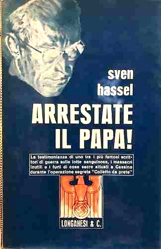 Arrestate il Papa. L'operazione segreta 