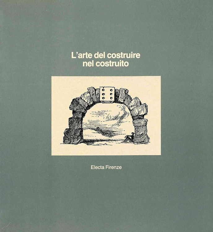 L'arte di costruire nel costruito. Recupero e rinnovo urbano.