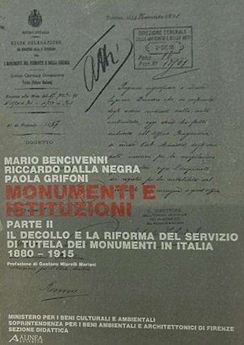 Monumenti e istituzioni. Parte seconda: Il decollo e la riforma del servizio di