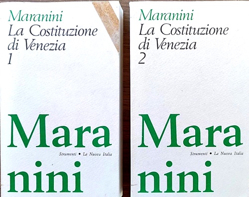 La Costituzione di Venezia. Vol.I: Dalle origini alla serrata del Maggior Consig