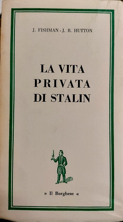 La vita privata di Josif Stalin.