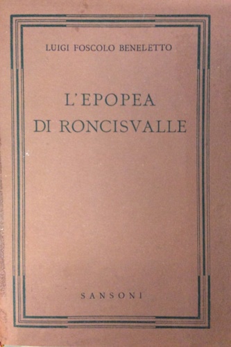 L'Epopea di Roncisvalle.