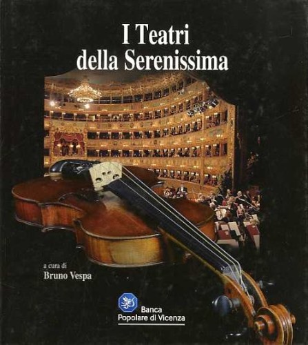 I teatri della Serenissima.