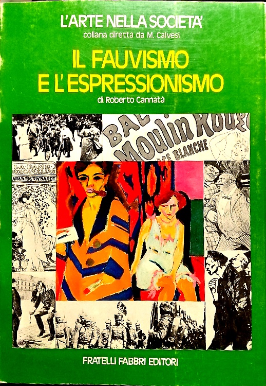 Il Fauvismo e l'Espressionismo.
