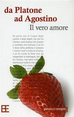 9788878991057-Da Platone ad Agostino. Il vero amore.