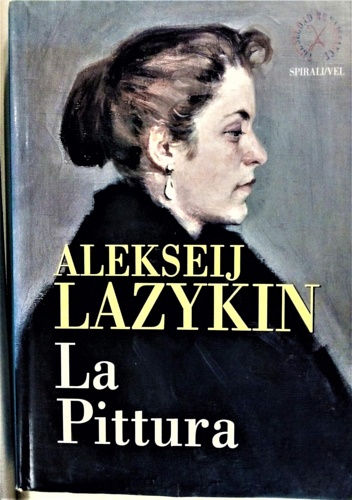 9788877705068-Alekseij Lazykin: la pittura.