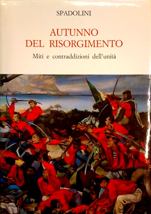 9788800855266-Autunno del Risorgimento. Miti e contraddizioni dell'unità.