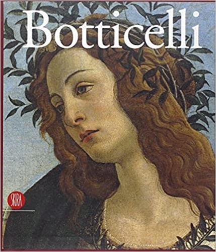 9788884917607-Botticelli e Filippino. L'inquietudine e la grazia nella pittura fiorentina del