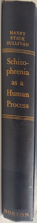 Schizophrenia as a Human Process.
