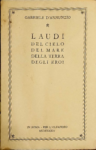 Laudi del cielo del mare della terra degli eroi.