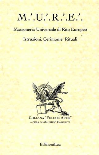 9788895976150-M.U.R.E. Massoneria universale di rito europeo. Istruzioni, Cerimonie, Rituali.