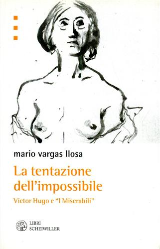 9788876446344-La tentazione dell'impossibile. Victor Hugo e i «I Miserabili».